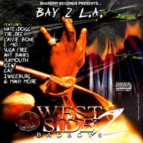 Snakepit Records presents Bay 2 L.A. - West side badboys Volume 2