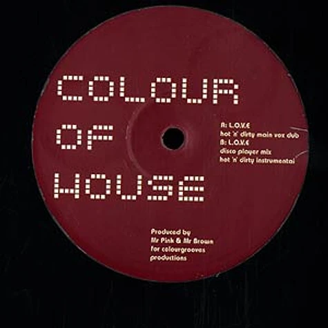 Colour Of House - L.o.v.e.