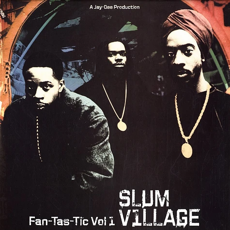 Slum Village - Fantastic volume 1