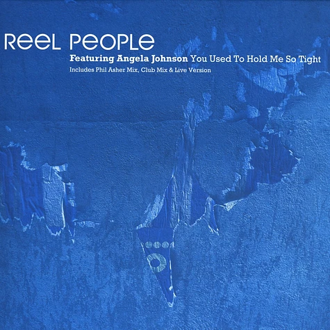 Reel People - You used to hold me so tight feat. Angela Johnson