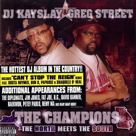 DJ Kay Slay & Greg Street - The champions - the North meets the South