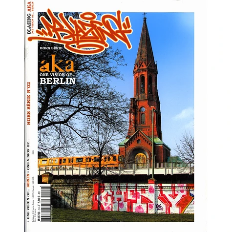 Blazing Graffiti Magazine - Berlin special