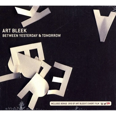 Art Bleek - Between yesterday & tomorrow
