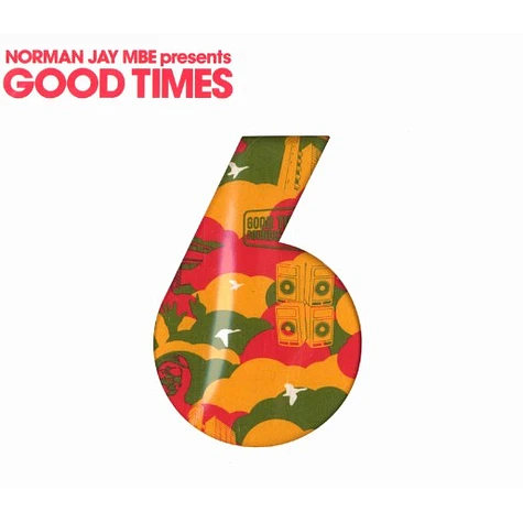 Norman Jay MBE presents - Good times