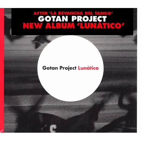 Gotan Project - Lunatico