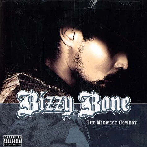 Bizzy Bone - The midwest cowboy