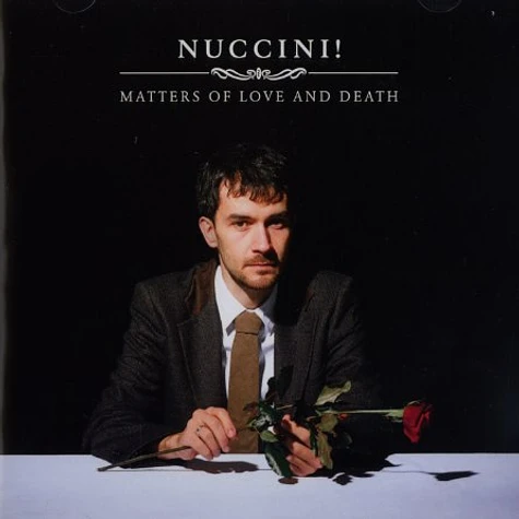 Nuccini! - Matters of love and death