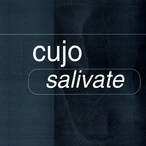 Cujo - Salivate