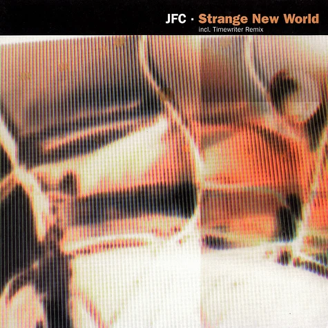JFC - Strange new world