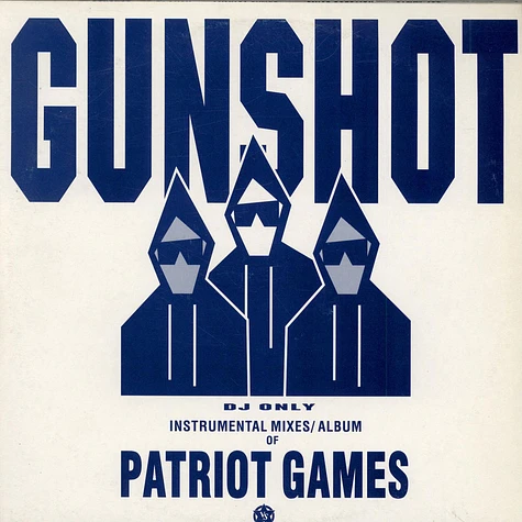 Gunshot - Patriot Games (Instrumental Mixes)