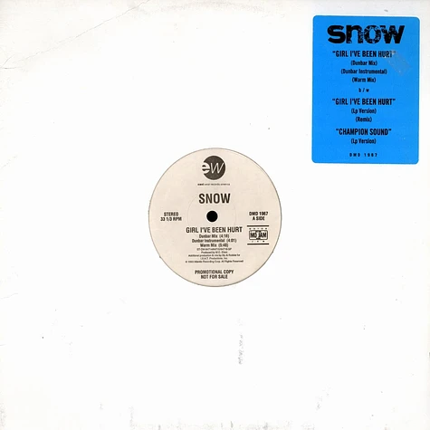 Snow - Girl i've been hurt