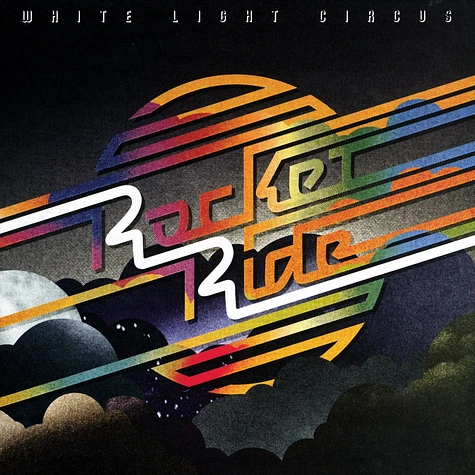 White Light Circus - Rocket ride