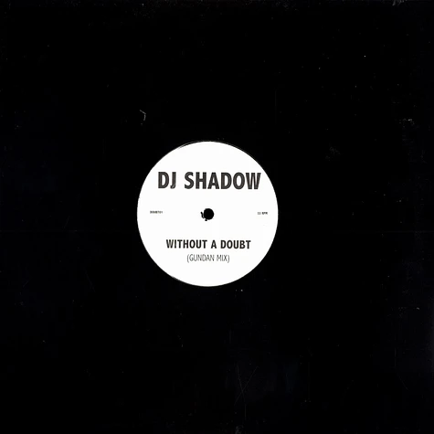 DJ Shadow - Without a doubt Gundan mix