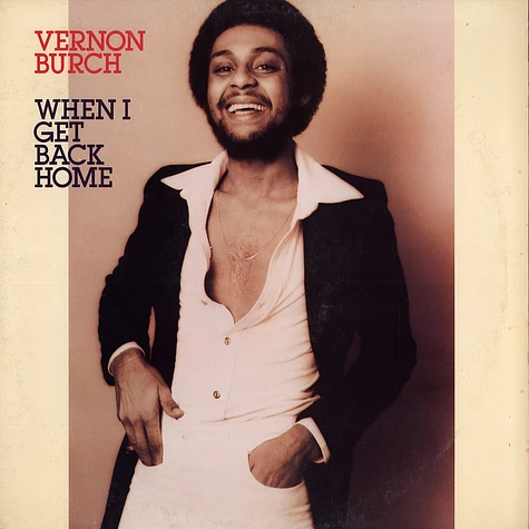 Vernon Burch - When i get back home