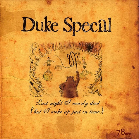 Duke Special - Last night i nearly died