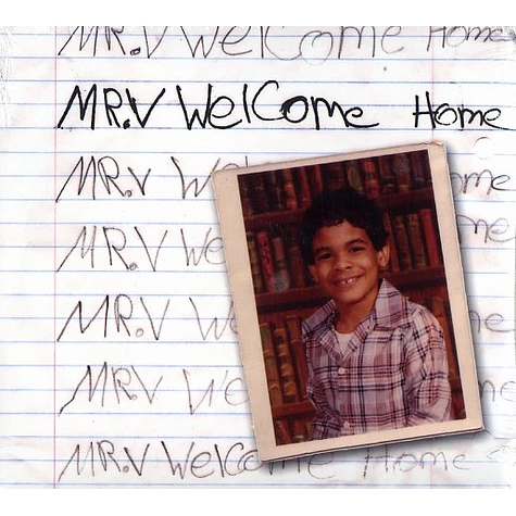Mr. V - Welcome home