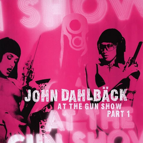 John Dahlback - At the gun show part 1