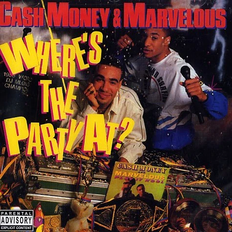 DJ Cash Money & Marvelous - Where's the party at?