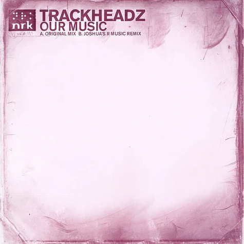 Trackheadz (Nick Holder & Kaje) - Our music