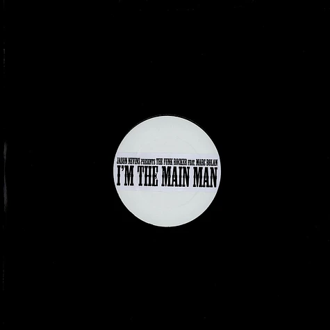 Jason Nevins presents The Funk Rocker feat. Marc Bolan - I'm the main man