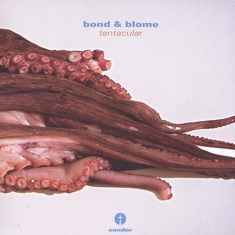 Bond & Blome - Tentacular