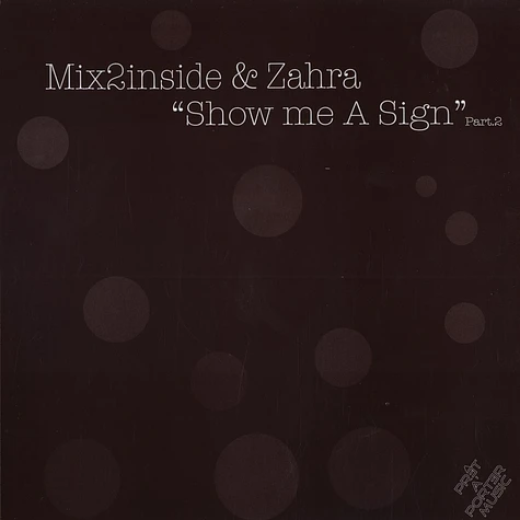 Mix 2 Inside & Zahra - Show me a sign