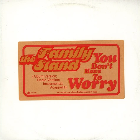 The Family Stand - You Don't Have To Worry