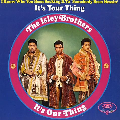 Isley Brothers - It's your thing