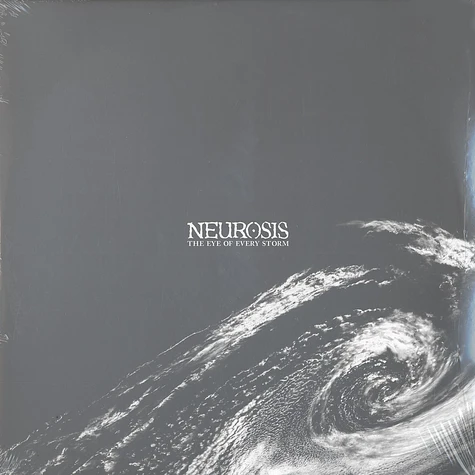 Neurosis - The eye of every storm
