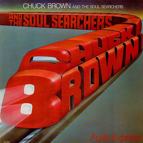Chuck Brown & The Soul Searchers - Funk Express