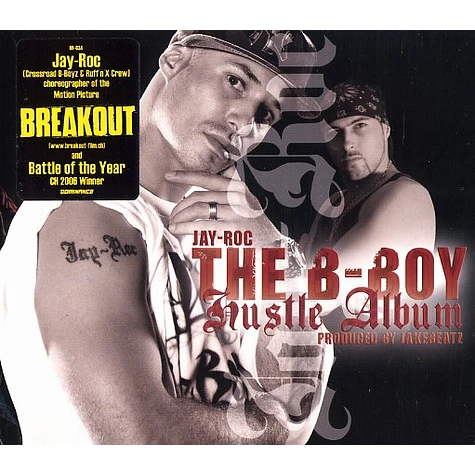 Jay-Roc - The b-boy hustle album