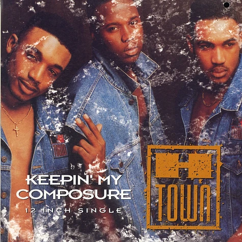 H Town - Keepin my composure