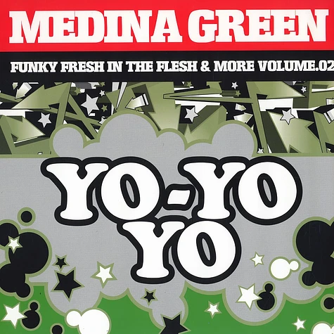 Medina Green - Yo-Yo-Yo / Medina Green Giants