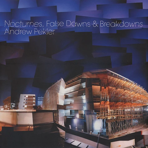 Andrew Pekler - Nocturnes, false dawns & breakdowns
