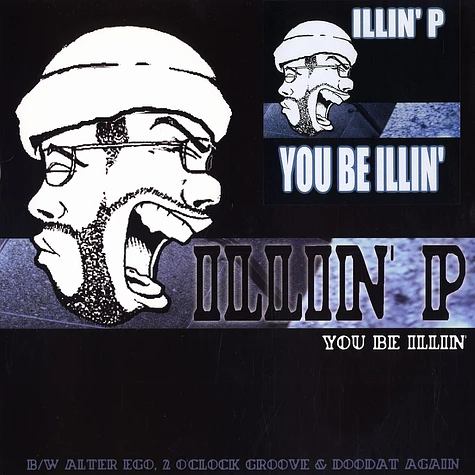 Illin P - You be illin