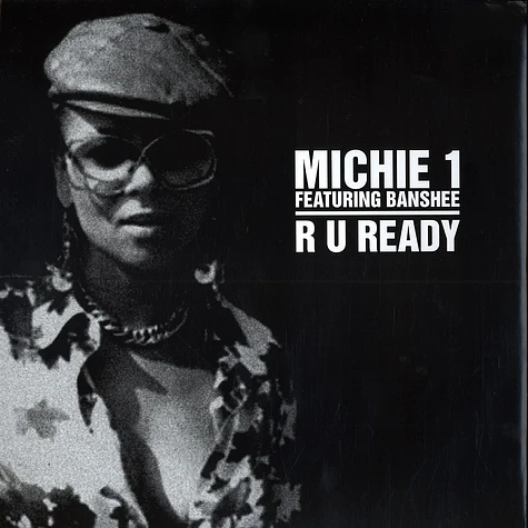 Michie One - R u ready feat. Banshee