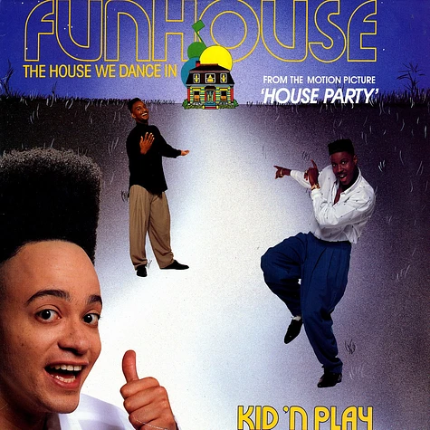 Kid 'N Play - Funhouse