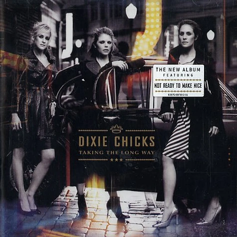 Dixie Chicks - Taking the long way