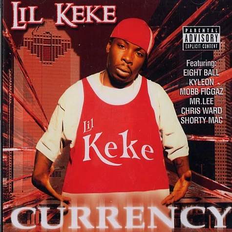 Lil Keke - Currency