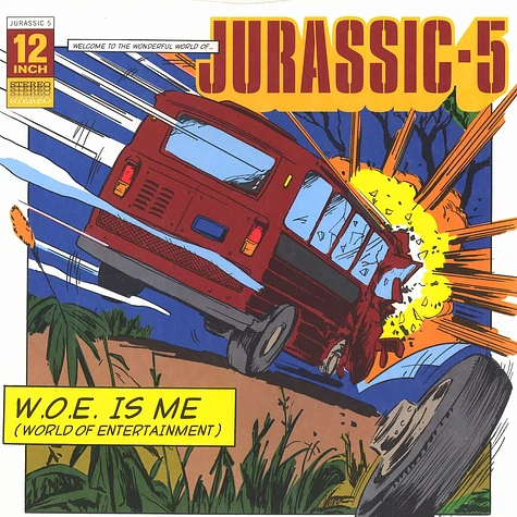 Jurassic 5 - W.O.E. Is me