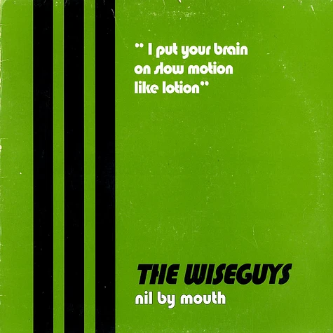Wiseguys - Nil by mouth