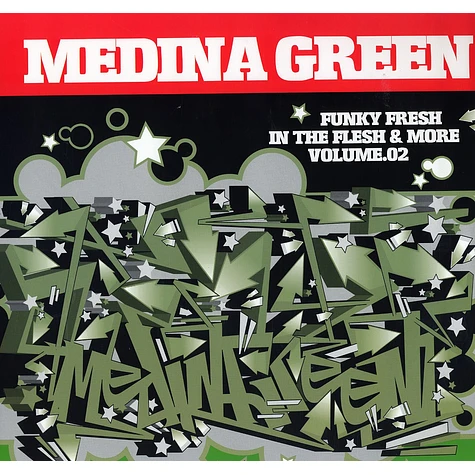 Medina Green - Funky Fresh In The Flesh & More Vol. 2