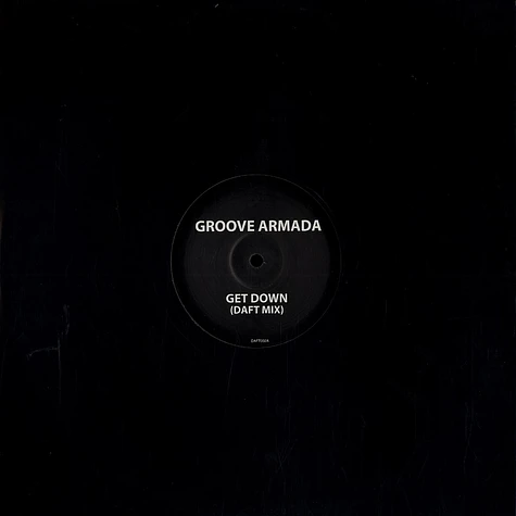 Groove Armada - Get down Daft mix