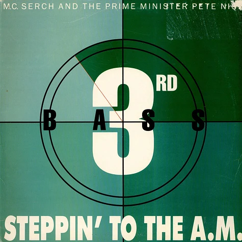 3rd Bass - Steppin' To The A.M.