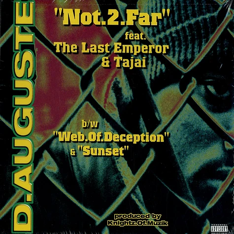 D.Auguste - Not.2.Far feat. The Last Emperor & Tajai