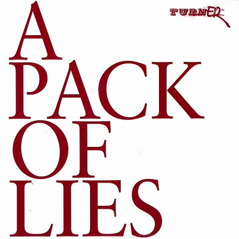Turner - A pack of lies