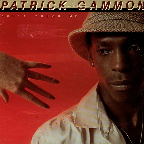 Patrick Gammon - Don't Touch Me