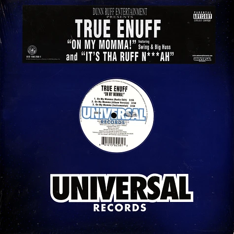 True Enuff - Oh my momma feat. Swing & Big Huss