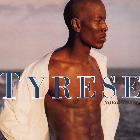 Tyrese - Nobody else