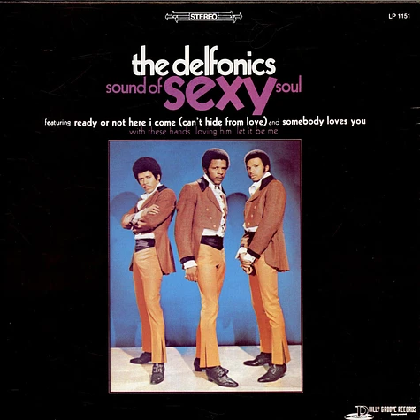 The Delfonics - Sound Of Sexy Soul